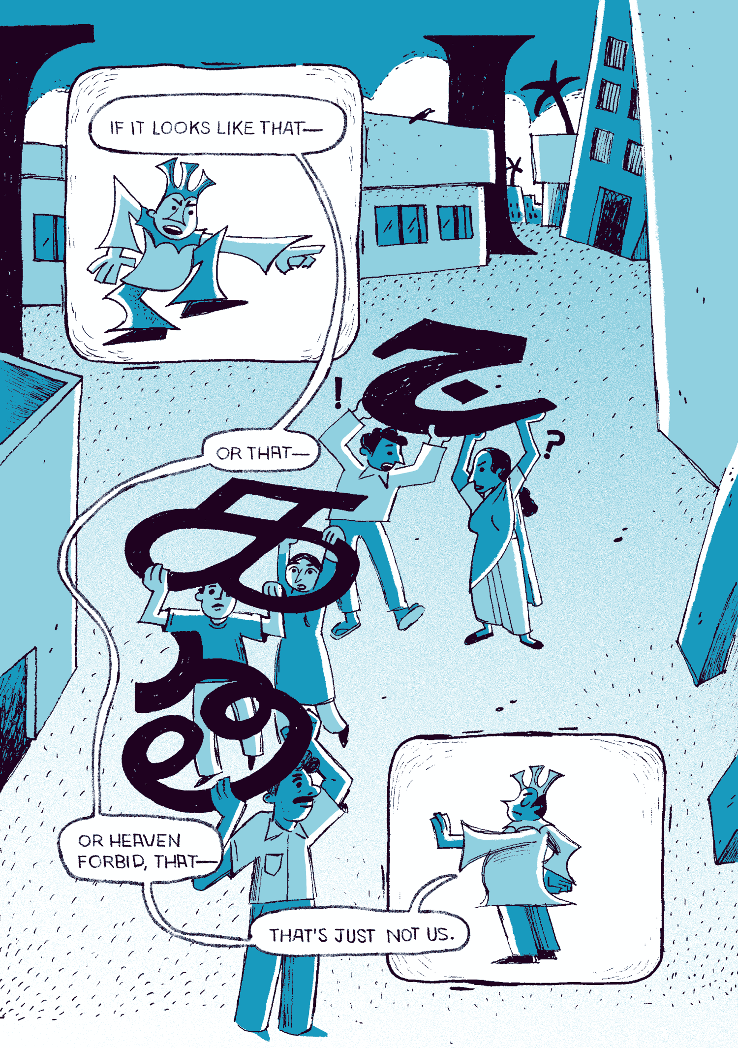 Agitatedly surveying a group of people carrying the new glyphs, the king says, “If it looks like that, or that, or heaven forbid, that—that’s just not us.”